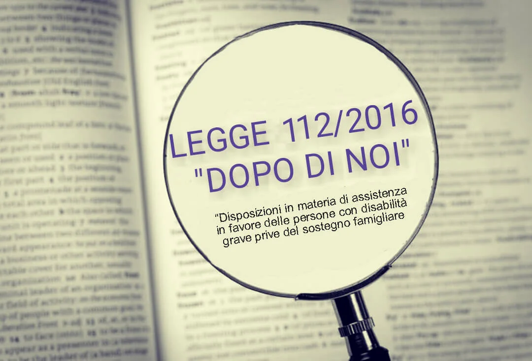 Avviso per la presentazione delle istanze di accesso al programma attuativo regionale 'Dopo di Noi'.